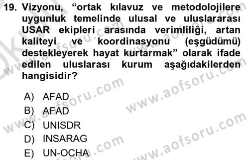Arama Kurtarma Bilgisi ve Etik Değerler Dersi 2024 - 2025 Yılı Yaz Okulu Sınav Soruları 19. Soru