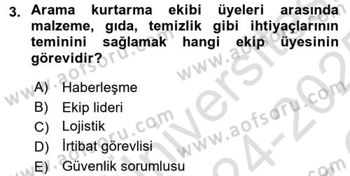 Arama Kurtarma Bilgisi ve Etik Değerler Dersi 2024 - 2025 Yılı Yaz Okulu Sınav Soruları 3. Soru