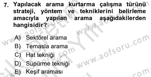 Arama Kurtarma Bilgisi ve Etik Değerler Dersi 2024 - 2025 Yılı Yaz Okulu Sınav Soruları 7. Soru