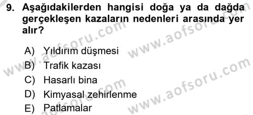 Arama Kurtarma Bilgisi ve Etik Değerler Dersi 2024 - 2025 Yılı Yaz Okulu Sınav Soruları 9. Soru
