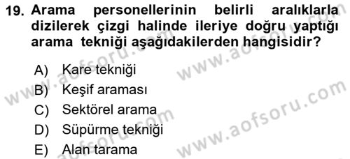 Arama Kurtarma Bilgisi ve Etik Değerler Dersi 2025 - 2026 Yılı (Vize) Ara Sınav Soruları 19. Soru