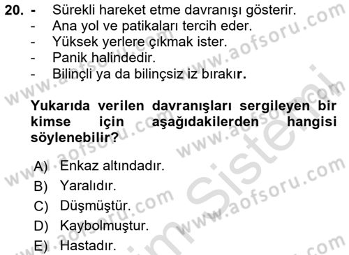 Arama Kurtarma Bilgisi ve Etik Değerler Dersi 2025 - 2026 Yılı (Vize) Ara Sınav Soruları 20. Soru