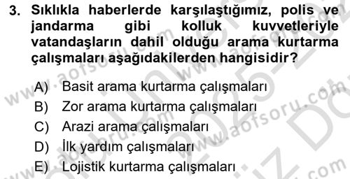 Arama Kurtarma Bilgisi ve Etik Değerler Dersi 2025 - 2026 Yılı (Vize) Ara Sınav Soruları 3. Soru