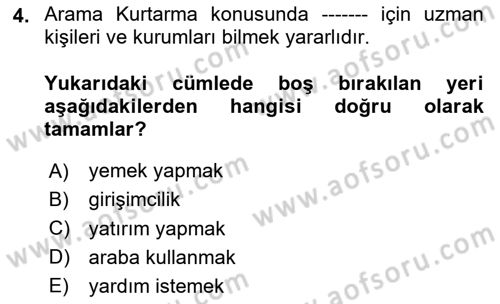 Arama Kurtarma Bilgisi ve Etik Değerler Dersi 2025 - 2026 Yılı (Vize) Ara Sınav Soruları 4. Soru