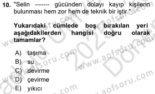 Arama Kurtarma Bilgisi ve Etik Değerler Dersi 2025 - 2026 Yılı (Final) Dönem Sonu Sınav Soruları 10. Soru
