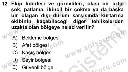 Arama Kurtarma Bilgisi ve Etik Değerler Dersi 2025 - 2026 Yılı (Final) Dönem Sonu Sınav Soruları 12. Soru