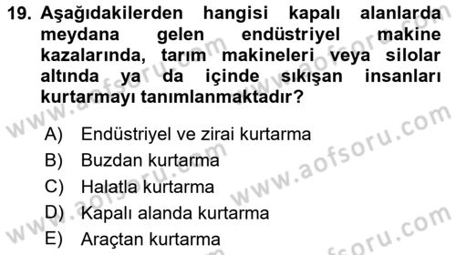 Arama Kurtarma Bilgisi ve Etik Değerler Dersi 2025 - 2026 Yılı (Final) Dönem Sonu Sınav Soruları 19. Soru