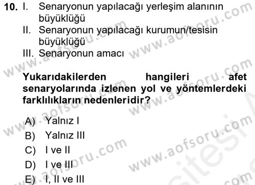 Afet Senaryosu ve Tatbikatlar Dersi 2017 - 2018 Yılı (Vize) Ara Sınav Soruları 10. Soru