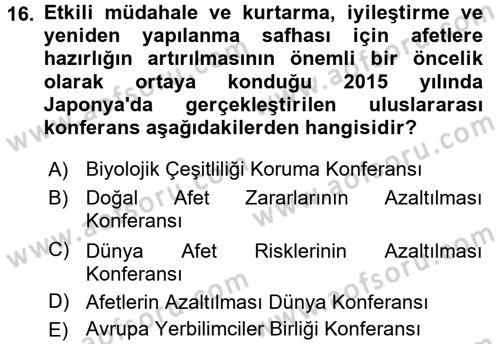Afet Senaryosu ve Tatbikatlar Dersi 2017 - 2018 Yılı (Vize) Ara Sınav Soruları 16. Soru