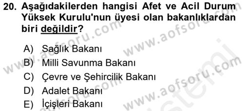 Afet Senaryosu ve Tatbikatlar Dersi 2017 - 2018 Yılı (Vize) Ara Sınav Soruları 20. Soru