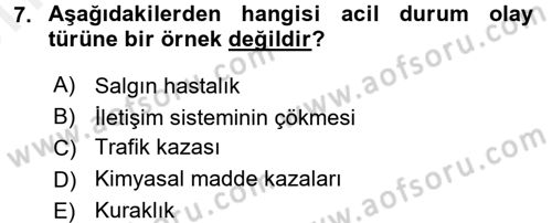 Afet Senaryosu ve Tatbikatlar Dersi 2017 - 2018 Yılı (Vize) Ara Sınav Soruları 7. Soru