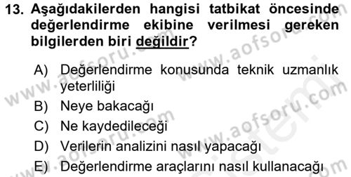 Afet Senaryosu ve Tatbikatlar Dersi 2017 - 2018 Yılı (Final) Dönem Sonu Sınav Soruları 13. Soru