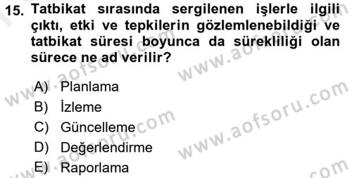 Afet Senaryosu ve Tatbikatlar Dersi 2017 - 2018 Yılı (Final) Dönem Sonu Sınav Soruları 15. Soru