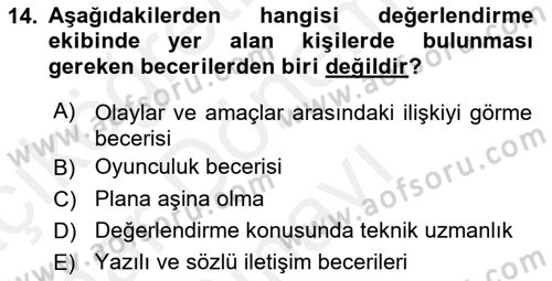 Afet Senaryosu ve Tatbikatlar Dersi 2018 - 2019 Yılı (Final) Dönem Sonu Sınav Soruları 14. Soru