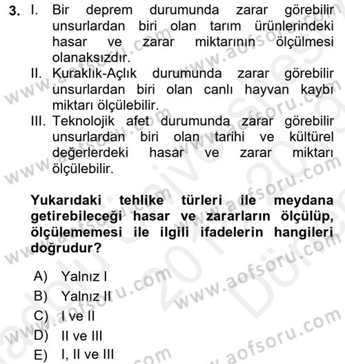 Afet Senaryosu ve Tatbikatlar Dersi 2018 - 2019 Yılı (Final) Dönem Sonu Sınav Soruları 3. Soru