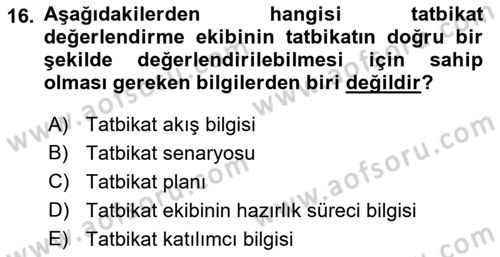 Afet Senaryosu ve Tatbikatlar Dersi 2018 - 2019 Yılı Yaz Okulu Sınav Soruları 16. Soru
