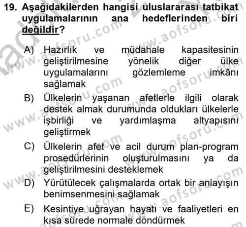 Afet Senaryosu ve Tatbikatlar Dersi 2018 - 2019 Yılı Yaz Okulu Sınav Soruları 19. Soru