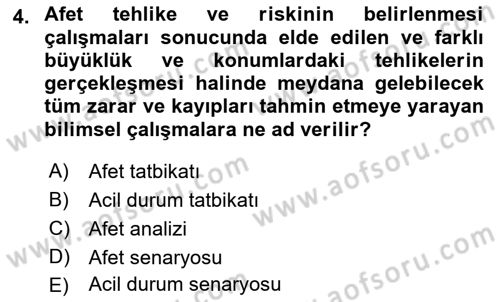 Afet Senaryosu ve Tatbikatlar Dersi 2018 - 2019 Yılı Yaz Okulu Sınav Soruları 4. Soru
