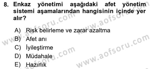 Afet Senaryosu ve Tatbikatlar Dersi 2018 - 2019 Yılı Yaz Okulu Sınav Soruları 8. Soru