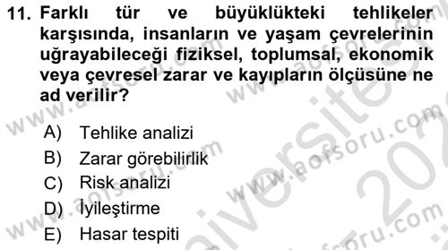 Afet Senaryosu ve Tatbikatlar Dersi 2021 - 2022 Yılı (Vize) Ara Sınav Soruları 11. Soru