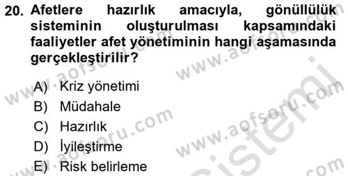 Afet Senaryosu ve Tatbikatlar Dersi 2021 - 2022 Yılı (Vize) Ara Sınav Soruları 20. Soru