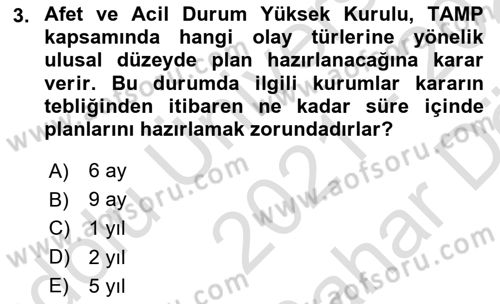 Afet Senaryosu ve Tatbikatlar Dersi 2021 - 2022 Yılı (Vize) Ara Sınav Soruları 3. Soru