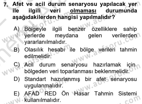 Afet Senaryosu ve Tatbikatlar Dersi 2021 - 2022 Yılı (Vize) Ara Sınav Soruları 7. Soru