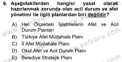 Afet Senaryosu ve Tatbikatlar Dersi 2021 - 2022 Yılı (Vize) Ara Sınav Soruları 9. Soru