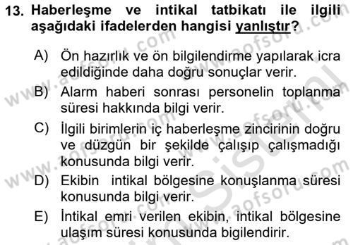 Afet Senaryosu ve Tatbikatlar Dersi 2021 - 2022 Yılı Yaz Okulu Sınav Soruları 13. Soru