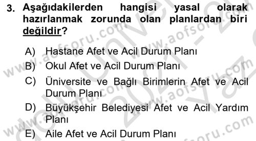 Afet Senaryosu ve Tatbikatlar Dersi 2021 - 2022 Yılı Yaz Okulu Sınav Soruları 3. Soru