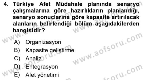 Afet Senaryosu ve Tatbikatlar Dersi 2021 - 2022 Yılı Yaz Okulu Sınav Soruları 4. Soru