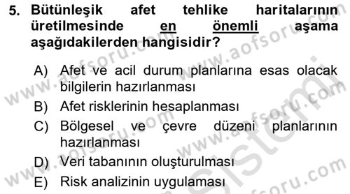 Afet Senaryosu ve Tatbikatlar Dersi 2021 - 2022 Yılı Yaz Okulu Sınav Soruları 5. Soru