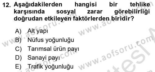 Afet Senaryosu ve Tatbikatlar Dersi 2023 - 2024 Yılı (Vize) Ara Sınav Soruları 12. Soru