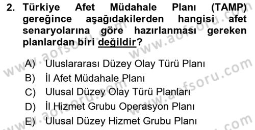 Afet Senaryosu ve Tatbikatlar Dersi 2023 - 2024 Yılı (Vize) Ara Sınav Soruları 2. Soru