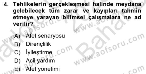 Afet Senaryosu ve Tatbikatlar Dersi 2023 - 2024 Yılı (Vize) Ara Sınav Soruları 4. Soru