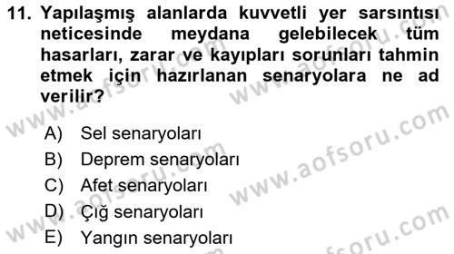 Afet Senaryosu ve Tatbikatlar Dersi 2023 - 2024 Yılı Yaz Okulu Sınav Soruları 11. Soru