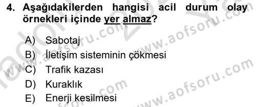 Afet Senaryosu ve Tatbikatlar Dersi 2023 - 2024 Yılı Yaz Okulu Sınav Soruları 4. Soru