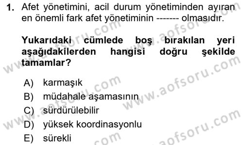 Afet Senaryosu ve Tatbikatlar Dersi 2024 - 2025 Yılı (Vize) Ara Sınav Soruları 1. Soru