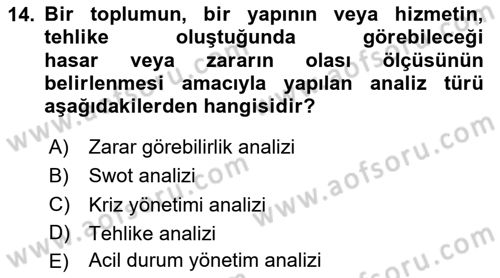 Afet Senaryosu ve Tatbikatlar Dersi 2024 - 2025 Yılı (Vize) Ara Sınav Soruları 14. Soru