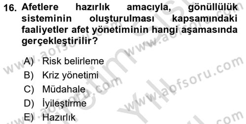 Afet Senaryosu ve Tatbikatlar Dersi 2024 - 2025 Yılı (Vize) Ara Sınav Soruları 16. Soru