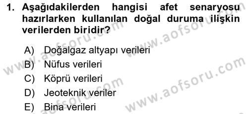 Afet Senaryosu ve Tatbikatlar Dersi 2025 - 2026 Yılı (Final) Dönem Sonu Sınav Soruları 1. Soru