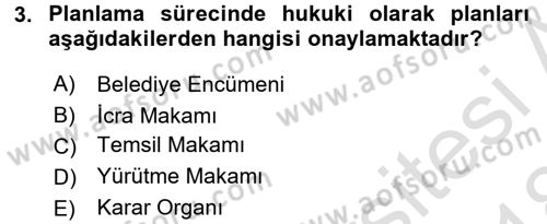 Kent, Planlama ve Afet Risk Yönetimi Dersi Ara Sınavı Deneme Sınav Soruları 3. Soru
