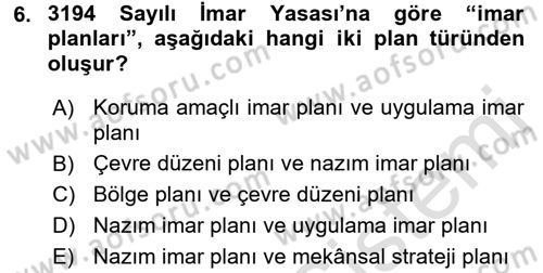 Kent, Planlama ve Afet Risk Yönetimi Dersi Ara Sınavı Deneme Sınav Soruları 6. Soru
