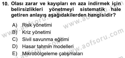 Kent, Planlama ve Afet Risk Yönetimi Dersi 2018 - 2019 Yılı Yaz Okulu Sınav Soruları 10. Soru