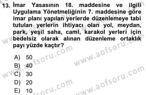 Kent, Planlama ve Afet Risk Yönetimi Dersi 2018 - 2019 Yılı Yaz Okulu Sınav Soruları 13. Soru