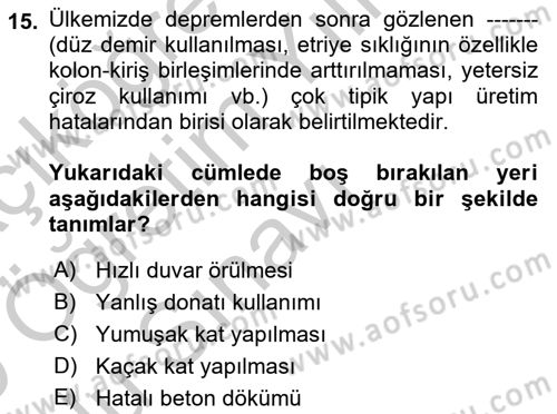 Kent, Planlama ve Afet Risk Yönetimi Dersi 2018 - 2019 Yılı Yaz Okulu Sınav Soruları 15. Soru