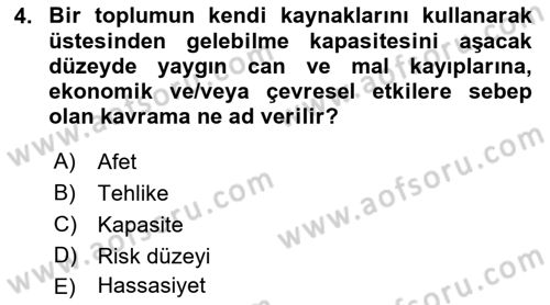 Kent, Planlama ve Afet Risk Yönetimi Dersi 2018 - 2019 Yılı Yaz Okulu Sınav Soruları 4. Soru
