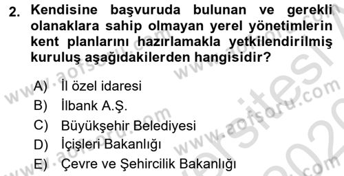 Kent, Planlama ve Afet Risk Yönetimi Dersi Ara Sınavı Deneme Sınav Soruları 2. Soru