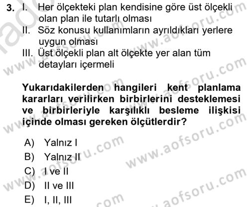 Kent, Planlama ve Afet Risk Yönetimi Dersi Ara Sınavı Deneme Sınav Soruları 3. Soru