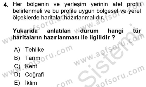 Kent, Planlama ve Afet Risk Yönetimi Dersi 2019 - 2020 Yılı (Final) Dönem Sonu Sınav Soruları 4. Soru